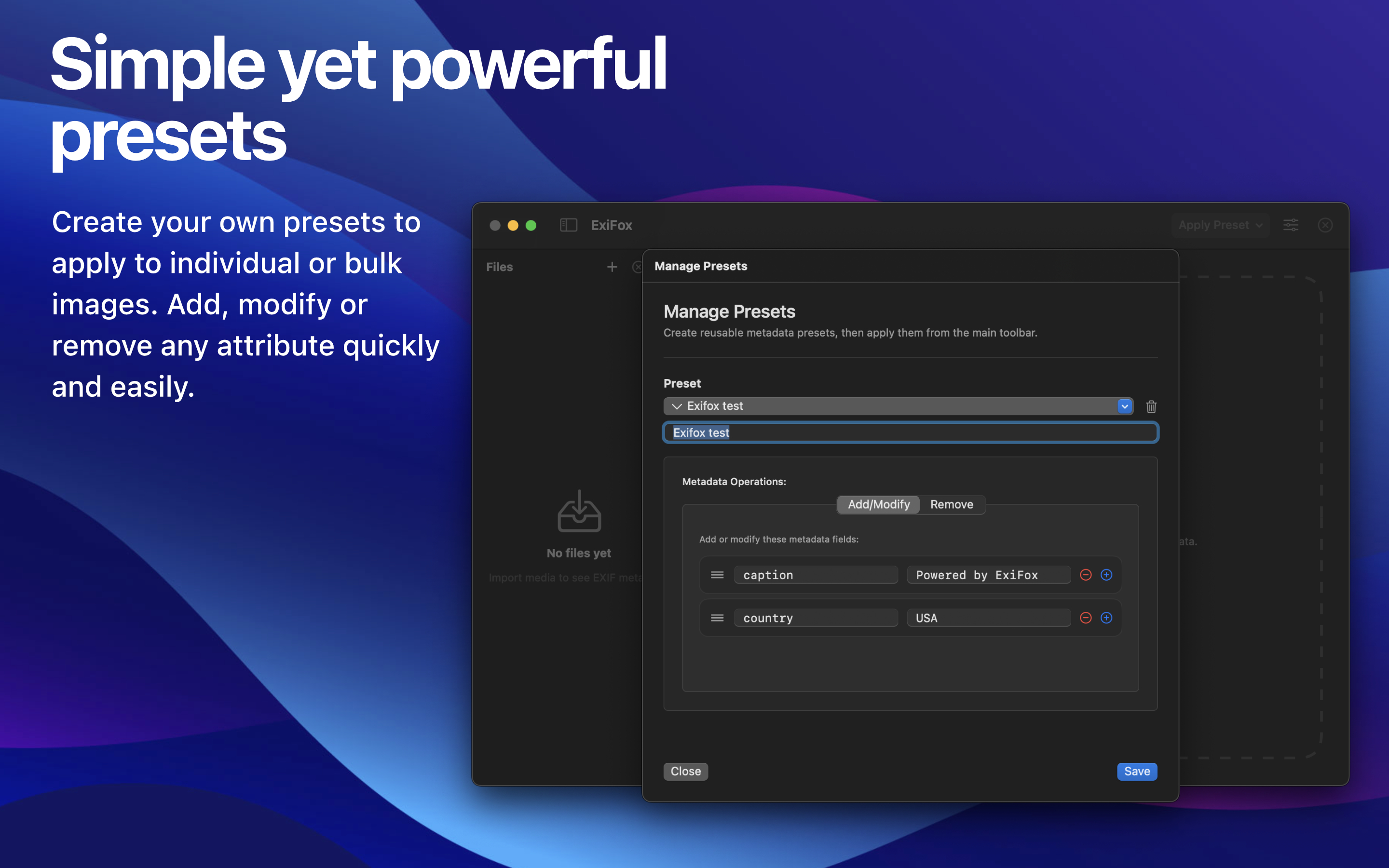 Create presets to add, change, or remove tags across files